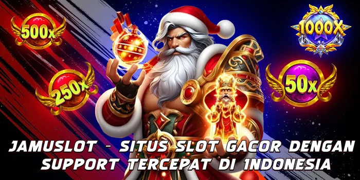 Jamuslot - Situs Slot Gacor dengan Support Tercepat di Indonesia