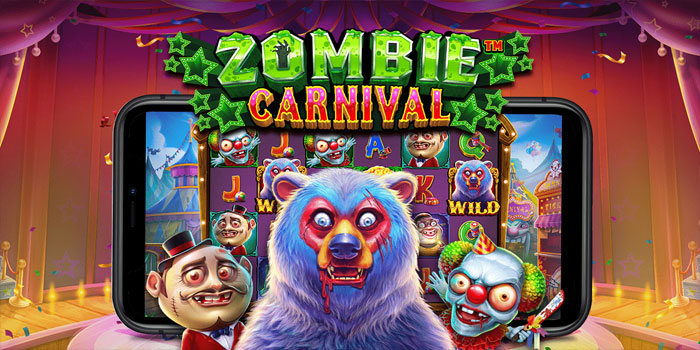 Tips Gacor Main Slot Zombie Carnival Versi Update